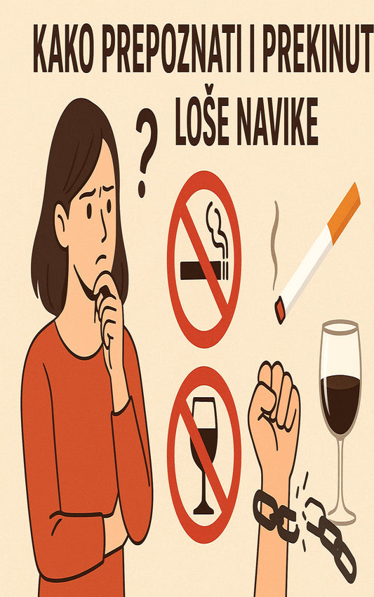 Kako prepoznati i prekinuti loše navike